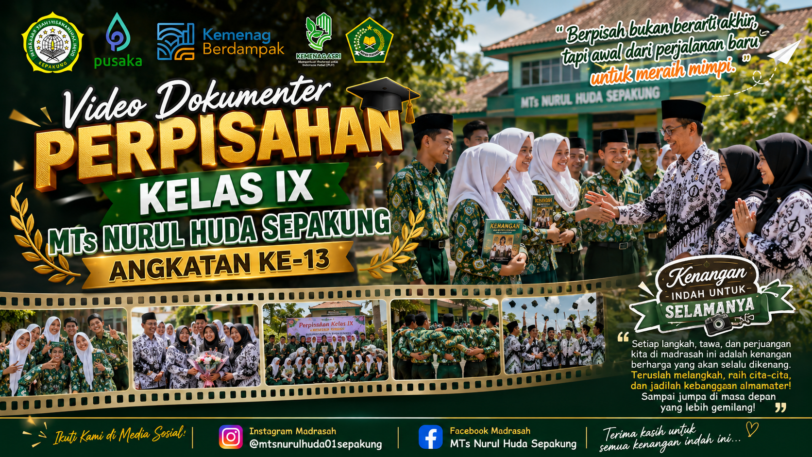 ?? Satu Madrasah, Sejuta Kenangan | Perpisahan Kelas IX Angkatan XIII MTs Nurul Huda ?
